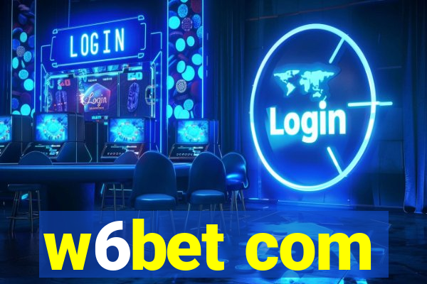 w6bet com